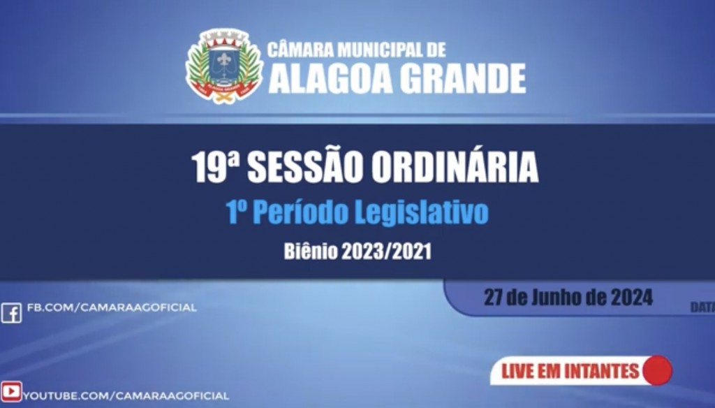 19ª Sessão Ordinária do 1º Período Legislativo - 27/06/2024
